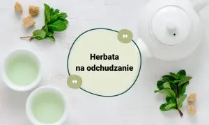 Herbata na odchudzanie z miętą i cukrem trzcinowym. Jakie zioła na odchudzanie wybrać?